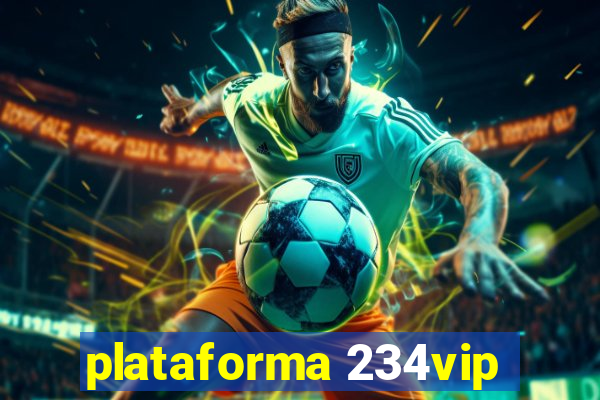 plataforma 234vip